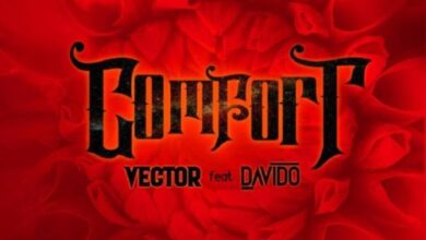Vector Ft Davido – Comfortable