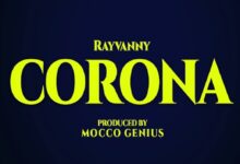 Rayvanny Ft Magufuli – Corona