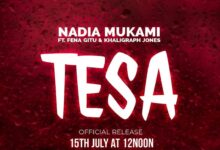 Nadia Mukami ft Fena Gitu & Khaligraph Jones – Tesa