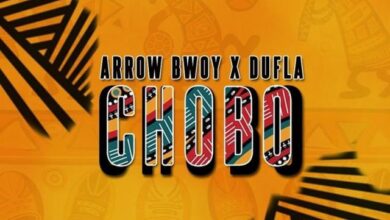 Arrow Bwoy Ft Dufla Diligon – Chobo