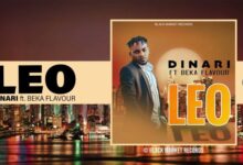 Dinari ft Beka Flavour – Leo